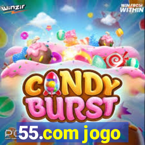 55.com jogo